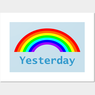 Yesterday Rainbow Posters and Art